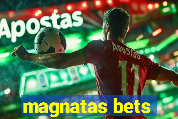 magnatas bets